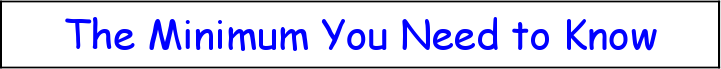 The Minimum You Need to Know
